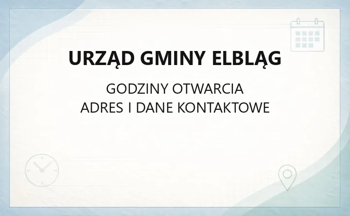 Urząd Gminy Elbląg - kontakt, godziny, informacje