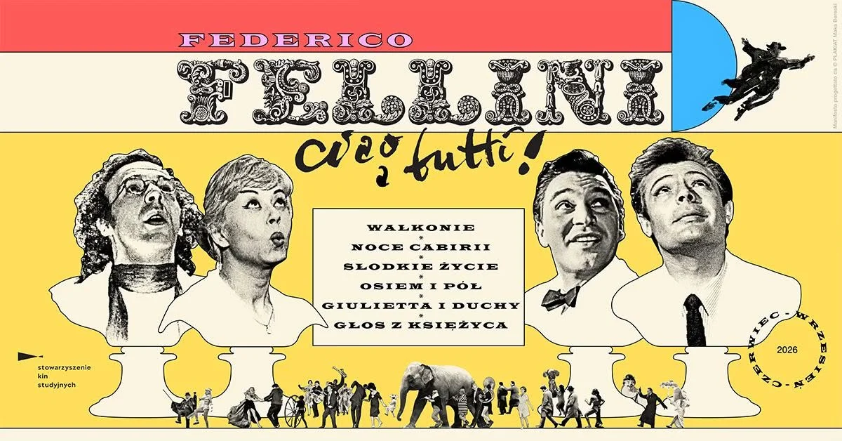 Grafika promocyjna wydarzenia FEDERICO FELLINI: ciao a tutti! – przegląd filmów