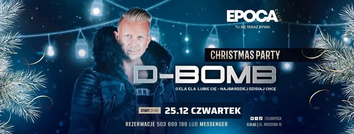 Grafika promocyjna wydarzenia D-BOMB w Epoca Elbląg — koncert 25 grudnia 2025