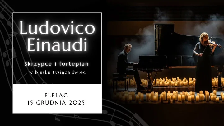 Grafika promocyjna wydarzenia Wieczór muzyki Ludovico Einaudiego przy blasku świec w Elblągu
