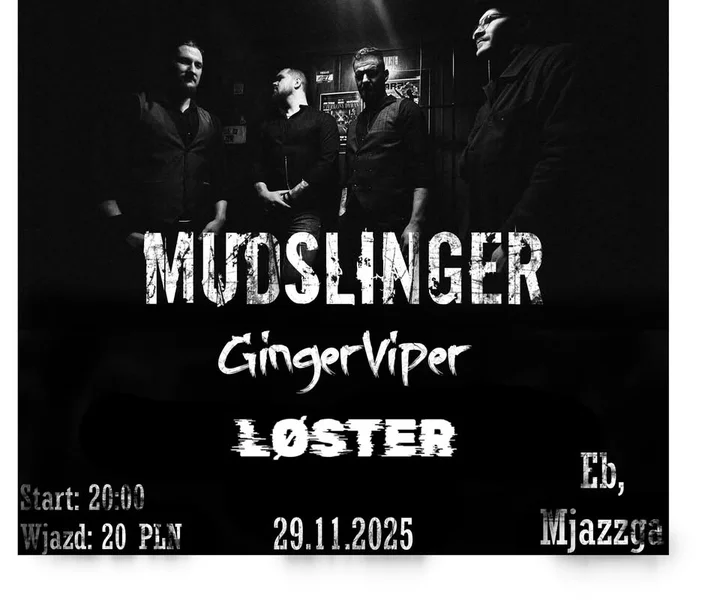 Grafika promocyjna wydarzenia Rockowy wieczór w Mjazzga: Mudslinger, Ginger Viper i Loster (29 listopada 2025)
