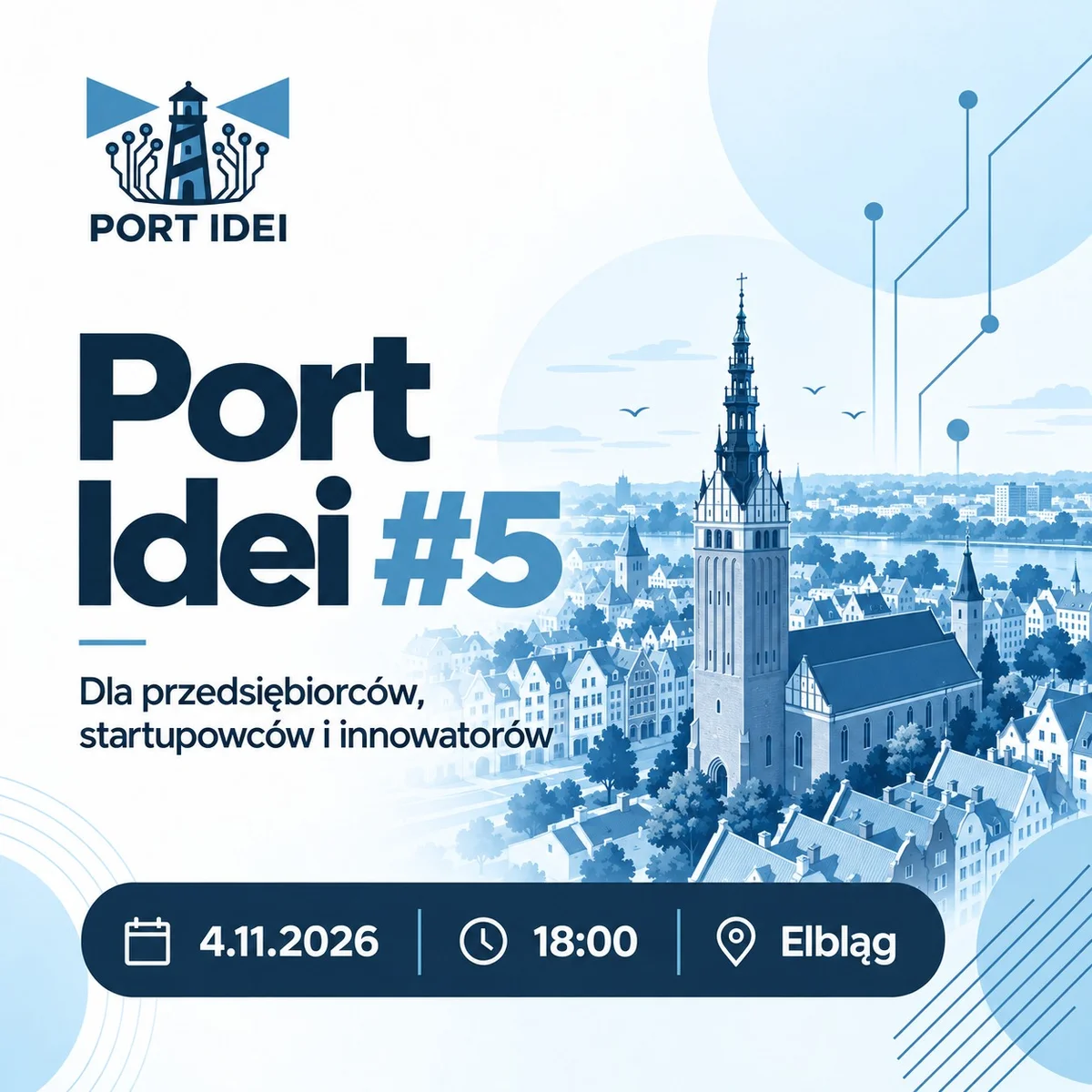 Grafika promocyjna wydarzenia Port Idei #5: innowacje w Elblągu