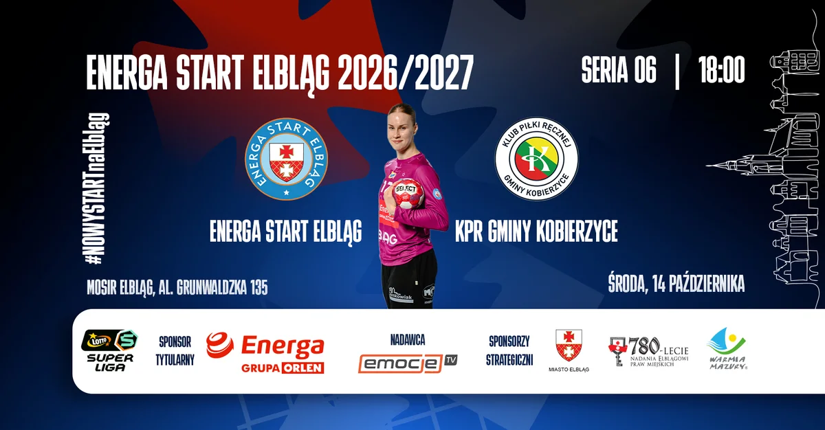 Grafika promocyjna wydarzenia SERIA 06: Energa Start Elbląg – mecz z Kobierzycami