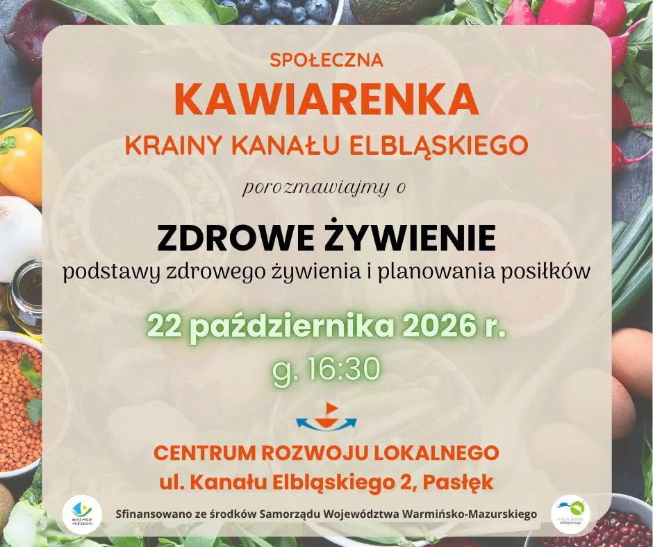 Grafika promocyjna wydarzenia Społeczna Kawiarenka Krainy Kanału Elbląskiego – zdrowe żywienie