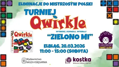 Grafika promocyjna wydarzenia Eliminacje do Mistrzostw Polski w Qwirkle „ZIELONO MI” — Elbląg
