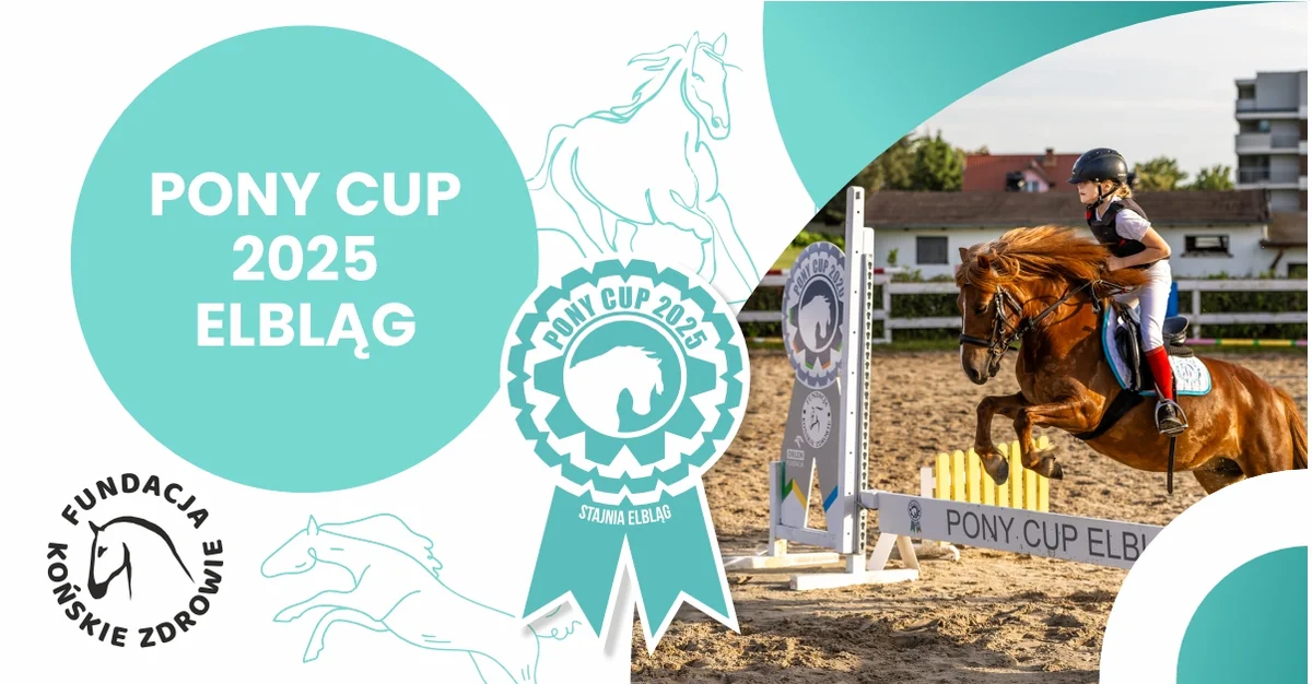 Grafika promocyjna wydarzenia Zawody jeździeckie PONY CUP 2025 w Elblągu dla dzieci