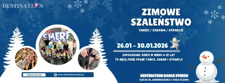 Grafika promocyjna wydarzenia Zimowe Szaleństwo 2026 — turnus dla dzieci w Destination Dance Studio Elbląg