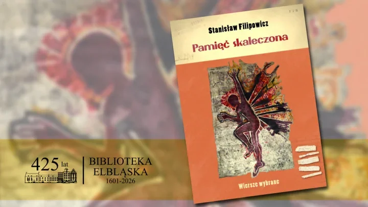 Filipowicz wraca do Elbląga – poeta, który mógł spotkać się z papieżem, a trafił na Islandię