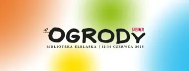 Ogrody POLITYKI w Elblągu świętują pełnoletność literaturą i muzyką