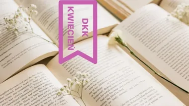 Kwiecień w elbląskich DKK rozkręca czytelniczy sezon na cały miesiąc