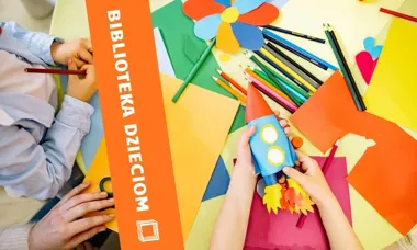 Marzec dla najmłodszych w Elblągu - książki, rękodzieło i Lokomotywa pełna pomysłów