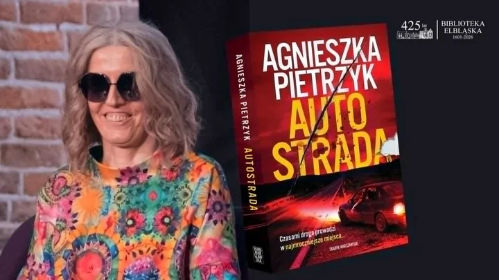 Śmierć na A1 - Agnieszka Pietrzyk przyjeżdża do Elbląga z czternastym thrillerem