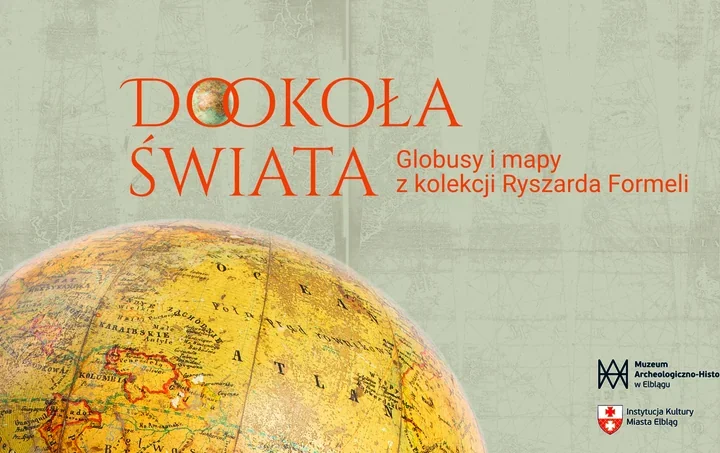 Globusy i mapy Ryszarda Formeli - podróż przez historię kartografii w Elblągu
