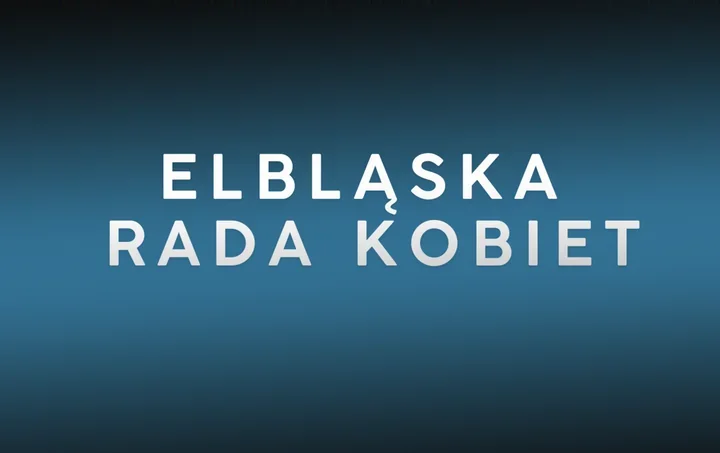 Nowa Rada Kobiet w Elblągu - 15 liderek, które mają wpływać na miejskie decyzje