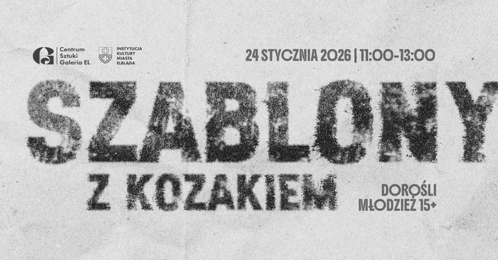 Szablony i collage z Januszem Kozakiem - warsztaty w Galerii EL