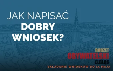 W Elblągu pokażą, jak złożyć mocny wniosek do Budżetu Obywatelskiego
