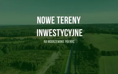44 hektary pod inwestycje w Elblągu. Nowe działki na Modrzewinie