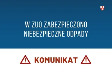 Promieniowanie wykryte przy bramkach ZUO – niebezpieczne odpady zabezpieczone