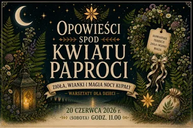 W Elkamerze dzieci odkryją Noc Kupały i własnoręcznie zrobią amulety