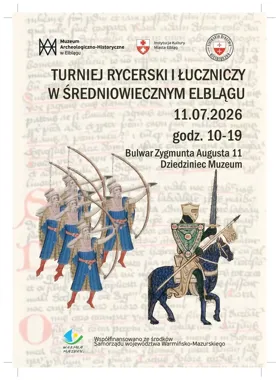 Miecze, łuki i średniowieczny orszak. Elbląg szykuje wielki turniej