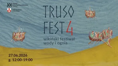 Wikińskie łodzie i ogień z bursztynu. Truso Fest wraca do Elbląga