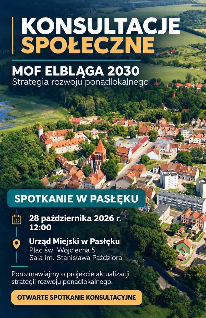 Strategia MOF Elbląga 2030 do konsultacji. Spotkanie w Pasłęku