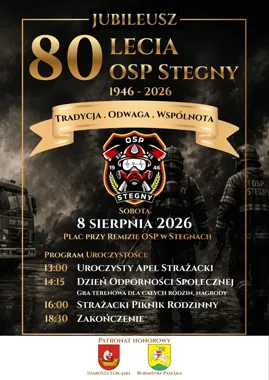 80 lat OSP Stegny. Jubileusz połączy strażacką historię z rodzinną grą