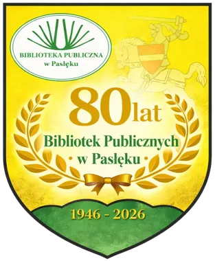 Osiem dekad bibliotek w Pasłęku. Początki były dalekie od planu