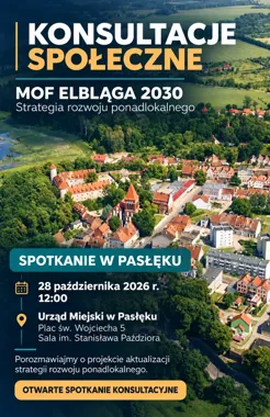 Strategia MOF Elbląga 2030 do konsultacji. Spotkanie w Pasłęku