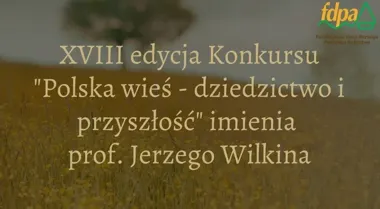 10 tys. zł i wydanie książki. Ruszył konkurs o polskiej wsi